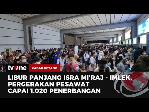 Aktivitas Penumpang Libur Panjang Isra Mi'raj-Imlek di Bandara & Stasiun Kereta