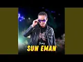 Download Lagu Sun Eman