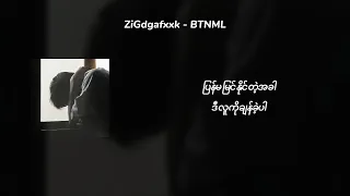 zigdgafxxk btnml lyrics