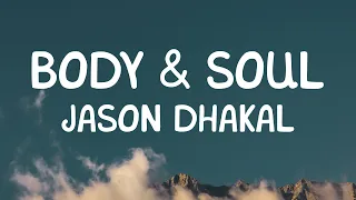 jason dhakal lustbass body u0026 soul lyrics