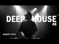 Download Lagu DEEP HOUSE SET 48  - AHMET KILIC