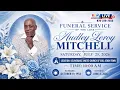 Audley Leroy Mitchell Funeral Service