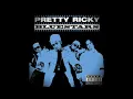 Pretty Ricky - Grind With Me