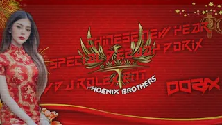 chinese new year special deejay dorix vdj rolex ent phoenix brothers mix station crew 