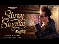 Download Lagu Shrey Singhal Mashup - 2024 | Dj Ari Nation | Sad Chillout