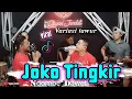 Download Lagu JOKO TINGKIR NGOMBE DAWET ( cover ) By CREW THE CELENG variasi baru yayan jandut