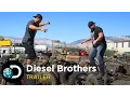 Diesel Brothers New on Discovery