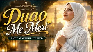 duaon me meri khudaya asar de beautiful islamic nasheed s h production