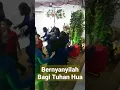 Download Lagu Bernyanyilah bagi Tuhan Hua