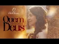 Lagu Eliã Oliveira- Quem Comanda é Deus