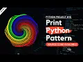 How to Print Patterns in Python using turtle module Python Project 1c - with source code explained