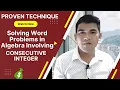 How to Solve Word Problems in Algebra Consecutive Integers
