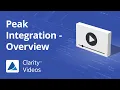 Clarity Tutorial - Peak Integration Overview