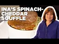 Ina Garten s Spinach-Cheddar Souffle Barefoot Contessa Food Network