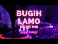 Download Lagu Bugih Lamo Remix Full Bass 2022