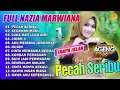 Download Lagu FULL ALBUM NAZIA MARWIANA TERBARU 2022 - PECAH SERIBU - SECAWAN MADU - CIDRO 3