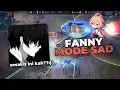 KUMPULAN FANNY SAD BOY TIKTOK MOBILE LEGENDS BANG BANG