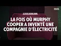 La fois où Murphy Cooper a inventé une compagnie d'électricité - Les Petites Histoires URBANIA