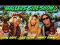 The Ballers Side-Show