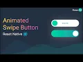 Animated Swipe Button - Reanimated v2 React Native Tutorial