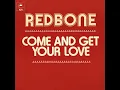 Come and Get Your Love