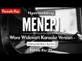 Download Lagu Menepi (Karaoke Akustik) - Ngatmombilung (Female Key | Woro Widowati Version)