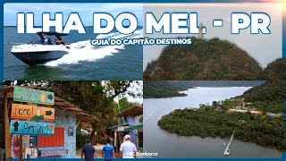 ILHA DO MEL DE LANCHA E TODOS OS CANTINHOS DE PARANAGUÁ - PR | GUIA DO CAPITÃO DESTINOS BOMBARCO