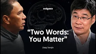 Jiang Xueqin: Our True Wealth Is Our Consciousness | Endgame #259