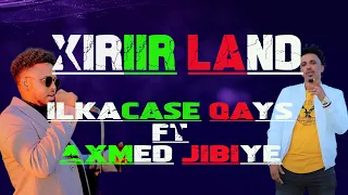 Ilkacase Qays Ft Axmed Jibiye Heestii Xiriir Land Official Audio Lyrics 2022 