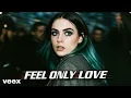 Download Lagu Luna Veex – Feel Only Love (Official Music Video)