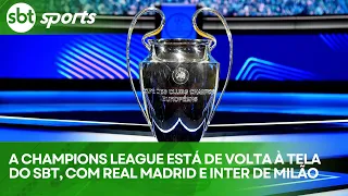 A CHAMPIONS LEAGUE ESTÁ DE VOLTA À TELA DO SBT, COM REAL MADRID E INTER DE MILÃO