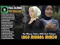 Download Lagu Lagu Minang Pilihan Terbaik 2023 - Pop Minang Merdu Enak Didengar Bikin Kita Baper