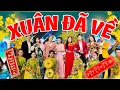 Download Lagu XUÂN XUÂN ƠI XUÂN ĐÃ VỀ, TẾT TẾT TẾT TẾT ĐẾN RỒI - Liên Khúc Nhạc Xuân Sôi Động Hay Nhất 2025 Ất Tỵ