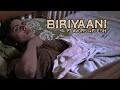 Desire denied rage unleashed Biriyaani Malayalam Movie Kani Kusruti