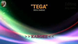 Download tega karoke fersi wadon MP3