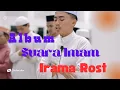 Lagu Kumpulan suara imam irama rost