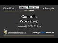 Controls Workshop - GeorgiaFIRST FRC Kickoff 2022