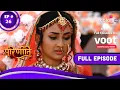Download Lagu Parineetii | परिणीती | Episode 26 | 17 March 2022