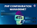 How to Change PHP Version and Configure PHP Settings