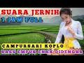 Download Lagu 1 JAM FULL CAMPURSARI JAWA KOPLO – SUARA JERNIH – BASS EMPUK ENAK DIDENGAr