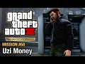 GTA 3 Definitive Edition - Mission #58 - Uzi Money