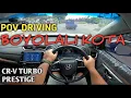 Lagu POV DRIVING - HONDA CR-V PRESTIGE - BOYOLALI KOTA - #012