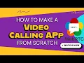 WebRTC Tutorial Basic Build your own calling app from scratch