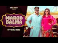 Download Lagu Marod Balma (Official Song) | Annu Kadyan, Aman Jaji, Raj M, Mukesh Jaji | New Haryanvi Songs 2024