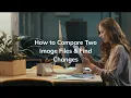 How to Compare Two Images and find Changes