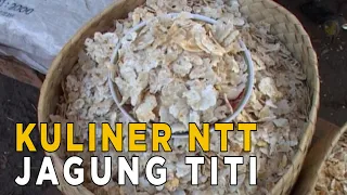 Download Uniknya jagung titi kuliner khas NTT | SISI LAIN MP3