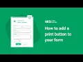 How to add a print button to your form 123FormBuilder