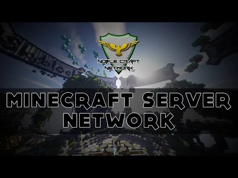 Minecraft server video for Noble Craft Network