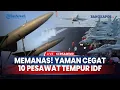 Download Lagu 🔴Memanas! 10 Pesawat Tempur IDF Dicegat Angkatan Udara Houthi, 5 Barak Militer IDF Dibabat
