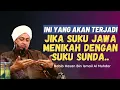 Download Lagu Tragedi Orang Jawa Menikah Dengan Orang Sunda - Habib Hasan Bin Ismail Al Muhdor